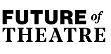 Discounts on Future of Theatre tickets