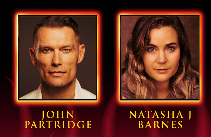 John Partridge and Natasha J Barnes will take the places of Giles Terera and Danielle Steers