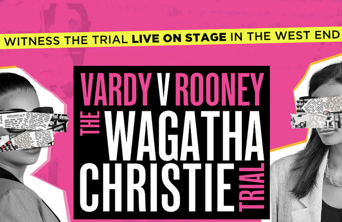 Vardy v Rooney: The Wagatha Christie Trial is to open in the West End for one night only