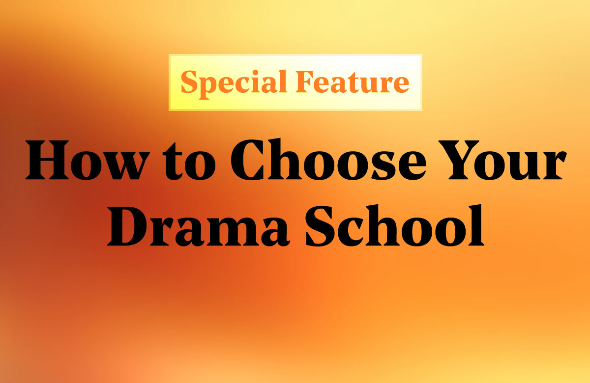 How to Choose Your Drama School 2023