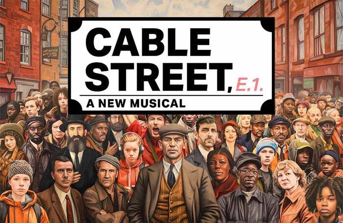 Cable Street will play at the Southwark Playhouse early next year