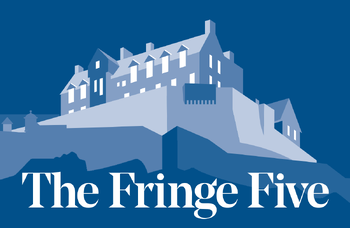 The Fringe Five 2024 | Edinburgh's breakout theatremakers