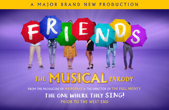 Friends! The Musical Parody to enjoy new touring production